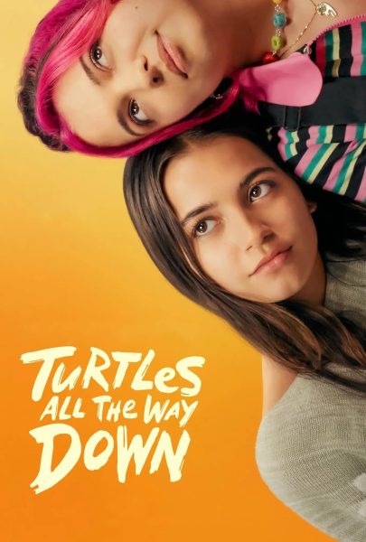 The movie Turtles All the Way Down did not disappoint